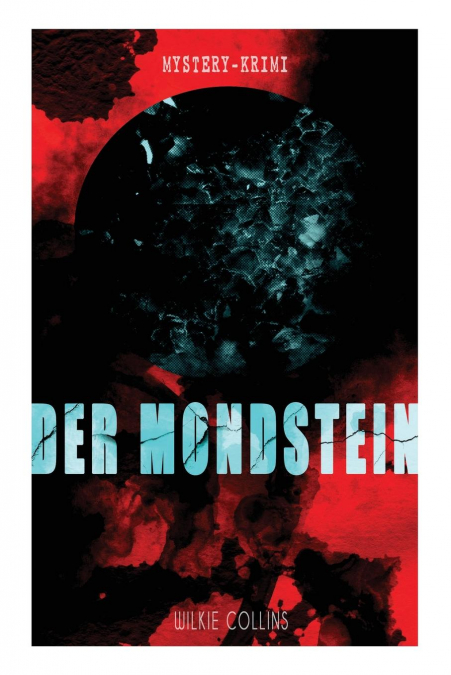 Der Mondstein (Mystery-Krimi)