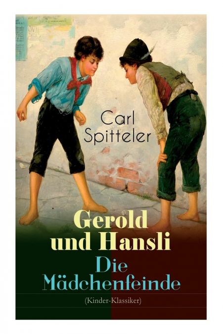 Gerold und Hansli - Die Mädchenfeinde