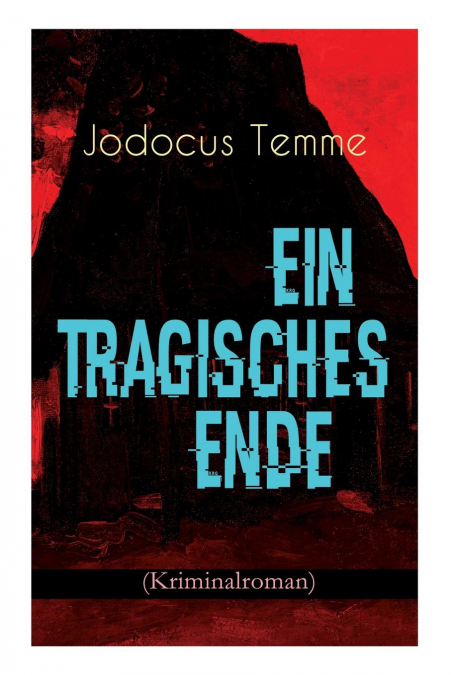 Ein tragisches Ende (Kriminalroman)