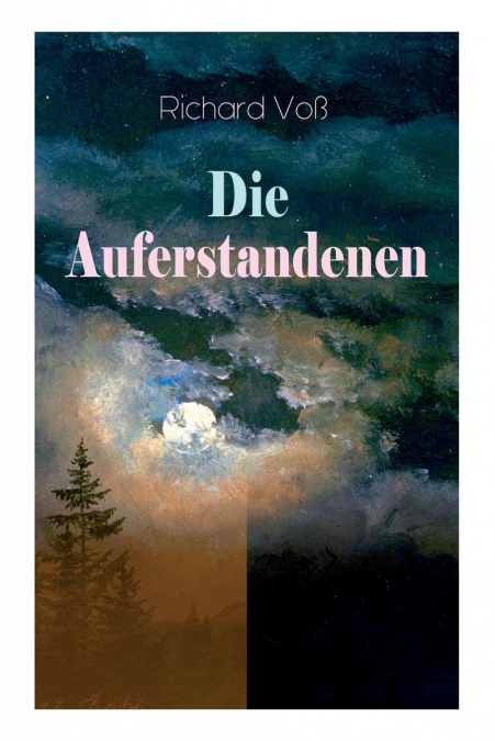 Die Auferstandenen