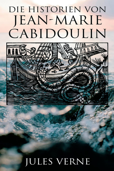 Die Historien von Jean-Marie Cabidoulin