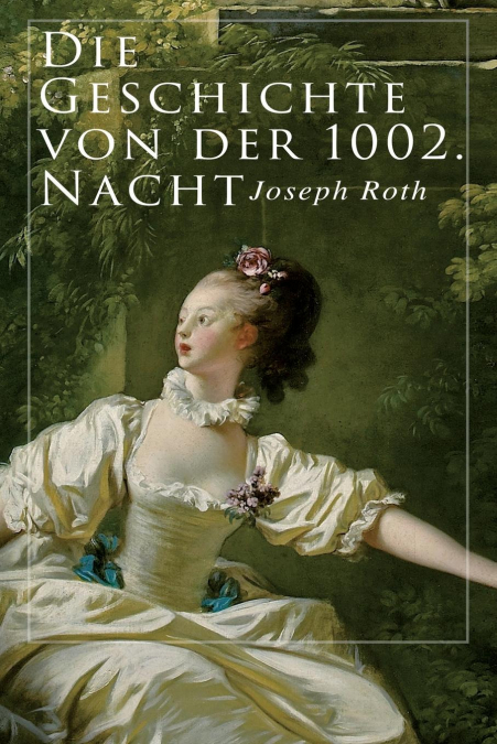 Die Geschichte von der 1002. Nacht