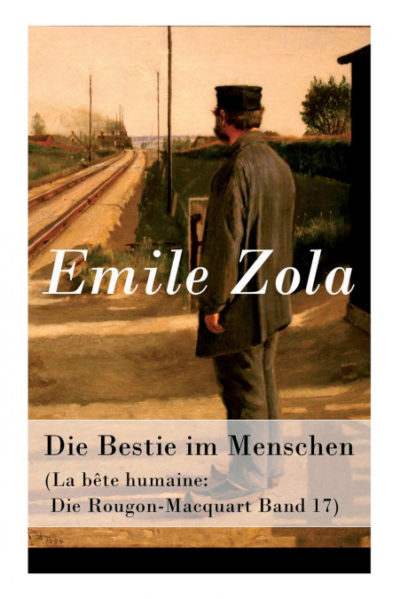 Die Bestie im Menschen (La bête humaine