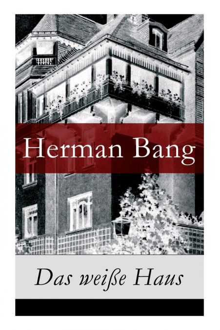 Das weiße Haus