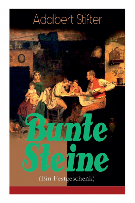 Bunte Steine (Ein Festgeschenk)