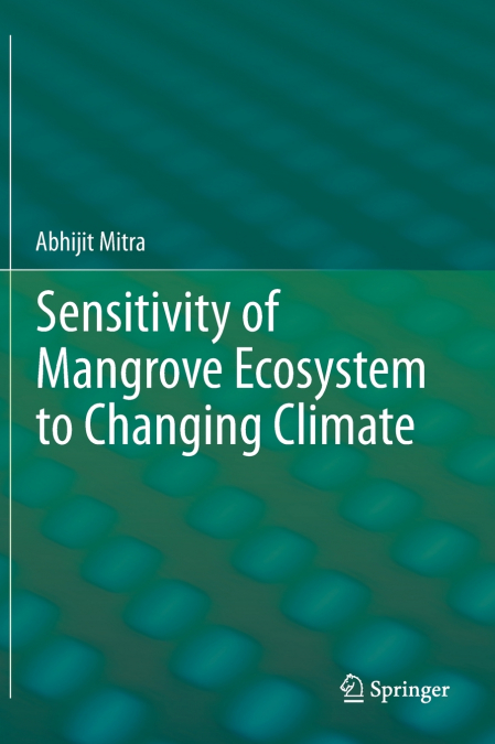 Sensitivity of Mangrove Ecosystem to Changing Climate
