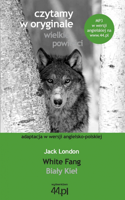 Biały Kieł. White Fang