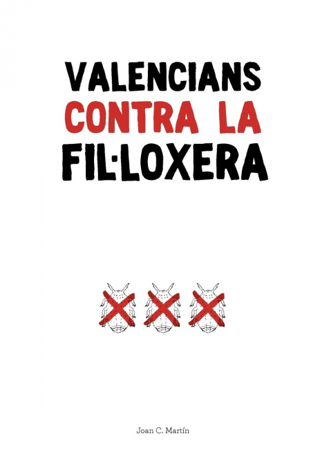 Valencians contra la Fil·loxera