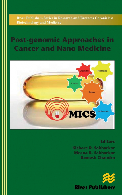 Post-genomic Approaches in Cancer and Nano Medicine ￼