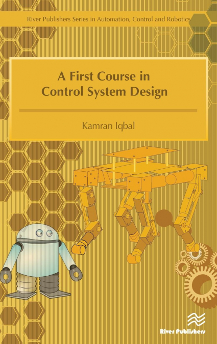 A First Course in Control System Design
