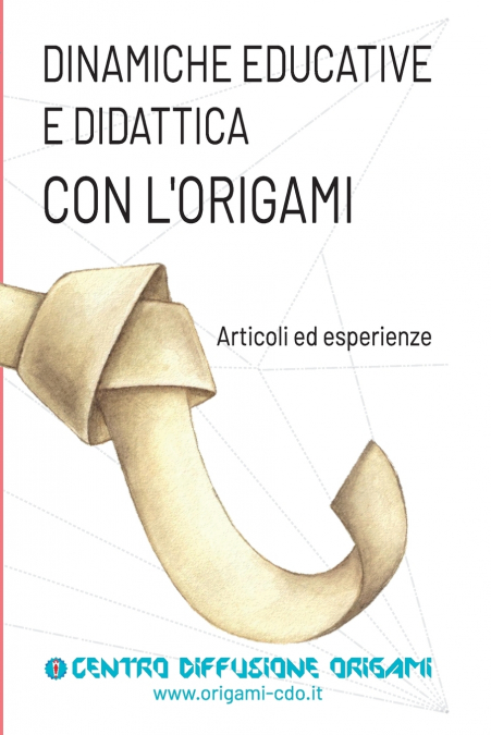 Dinamiche educative e Didattica con l’origami