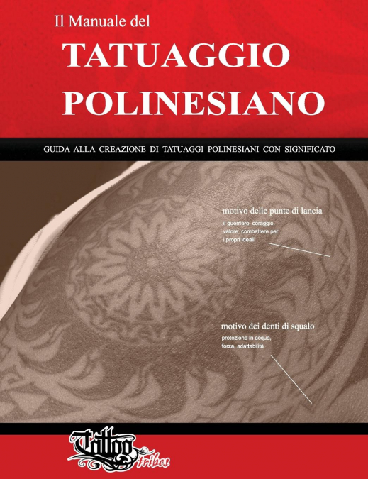 Il Manuale del TATUAGGIO POLINESIANO