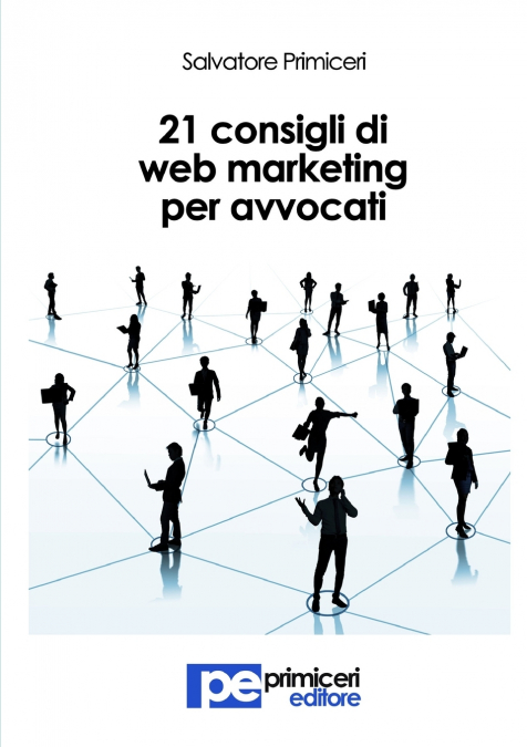 21 Consigli Di Web Marketing Per Avvocati