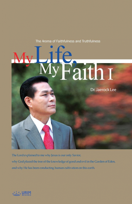 My Life, My Faith Ⅰ