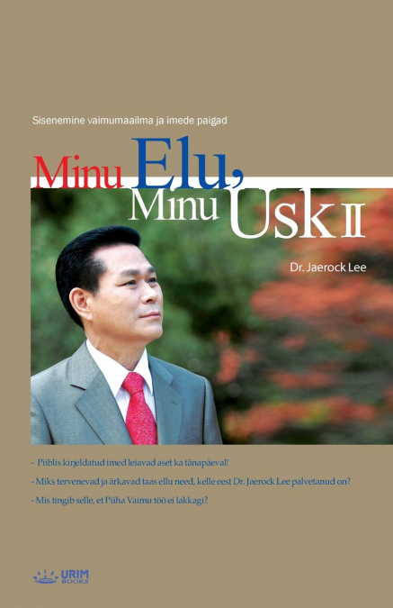 Minu Elu, Minu Usk 2