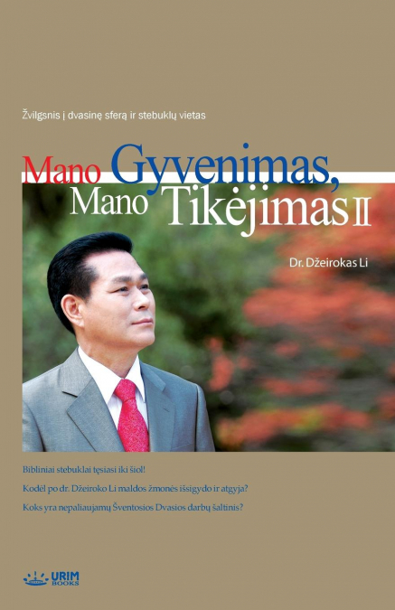 Mano Gyvenimas, Mano Tikėjimas 2
