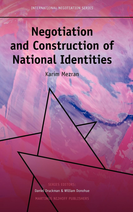 Negotiation and Construction of National Identities