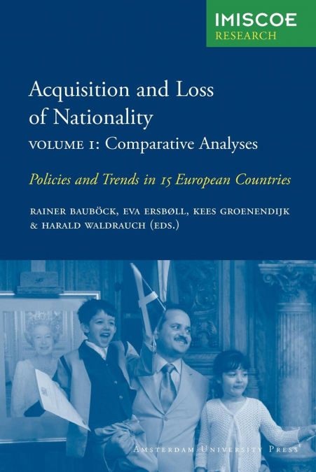 Acquisition and Loss of Nationality, Volume 1