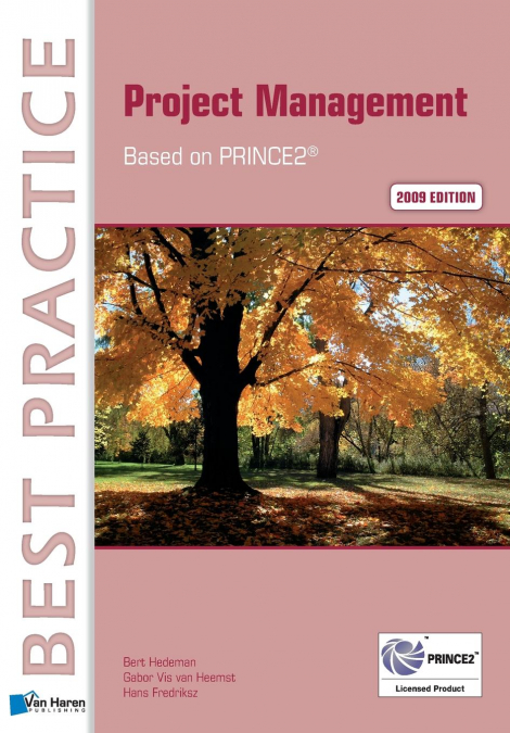 Project Management  Based on PRINCE2® 2009 edition