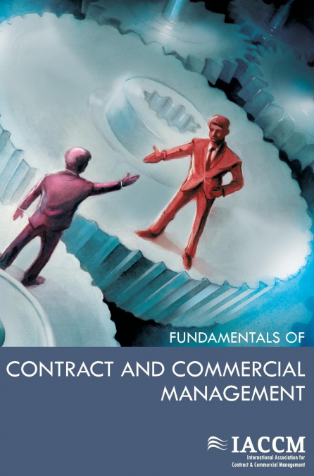 Fundamentals of Contract and Commercial Management