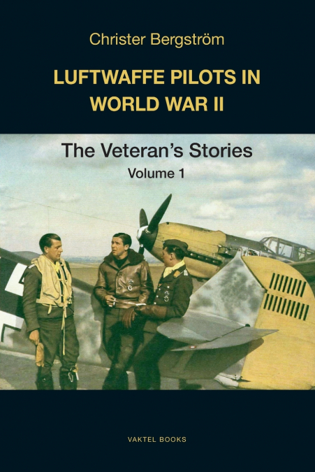 LUFTWAFFE PILOTS IN WORLD WAR II