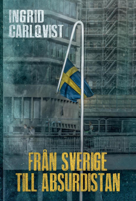 Från Sverige till Absurdistan