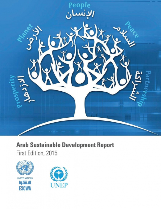 Arab Sustainable Development Report First Edition, 2015