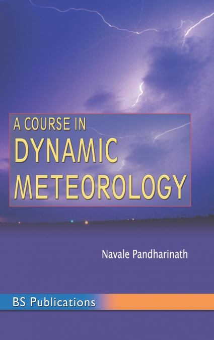 A Course in Dynamic Meteorology