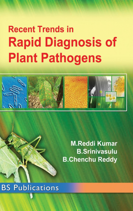 Recent Trends in Rapid Detection of Plant Pathogens