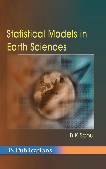 Statistical Models in Earth Sciences
