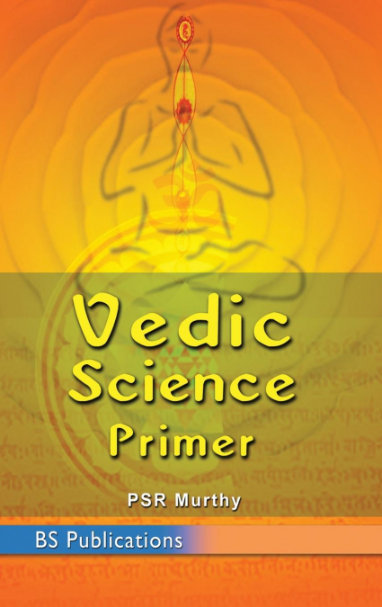 Vedic Science Primer