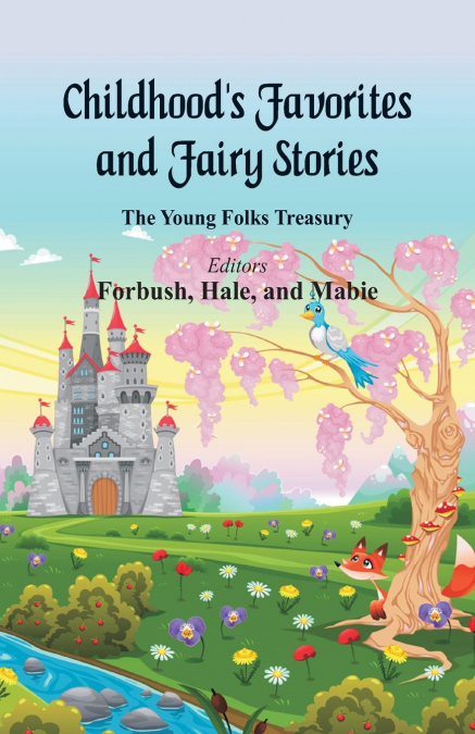 Childhood’s Favorites and Fairy Stories