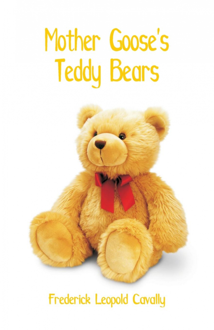 Mother Goose’s Teddy Bears