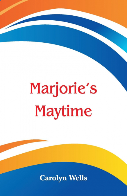 Marjorie’s Maytime
