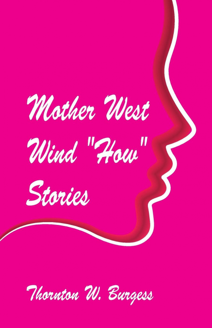 Mother West Wind 'How' Stories