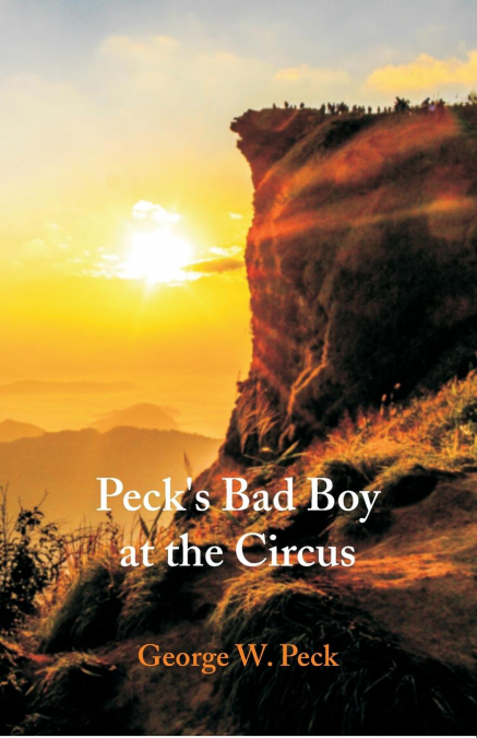 Peck’s Bad Boy at the Circus