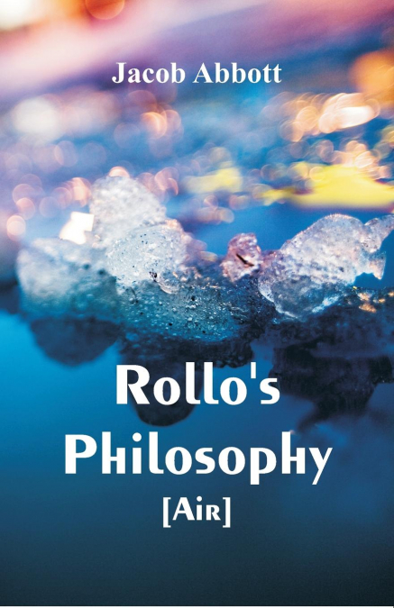 Rollo’s Philosophy. [Air]