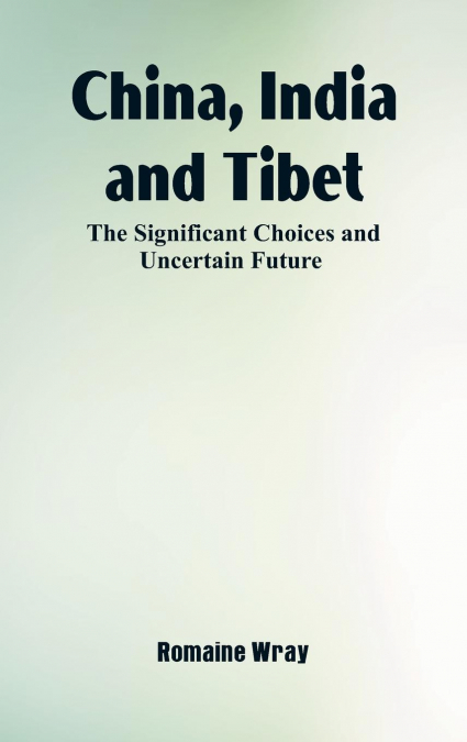 China, India and Tibet