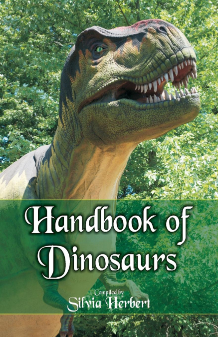 Handbook of Dinosaurs