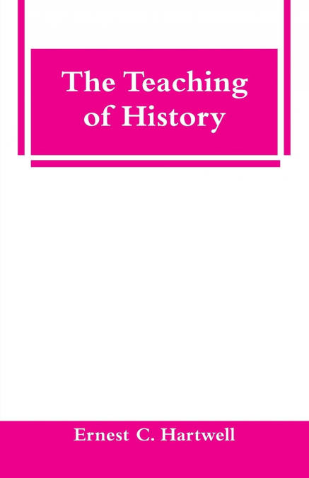 The Teaching of History