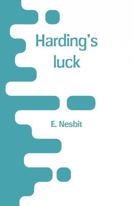 Harding’s luck