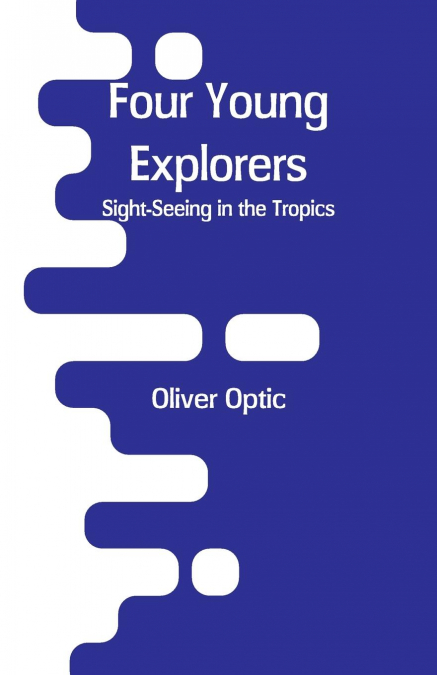Four Young Explorers