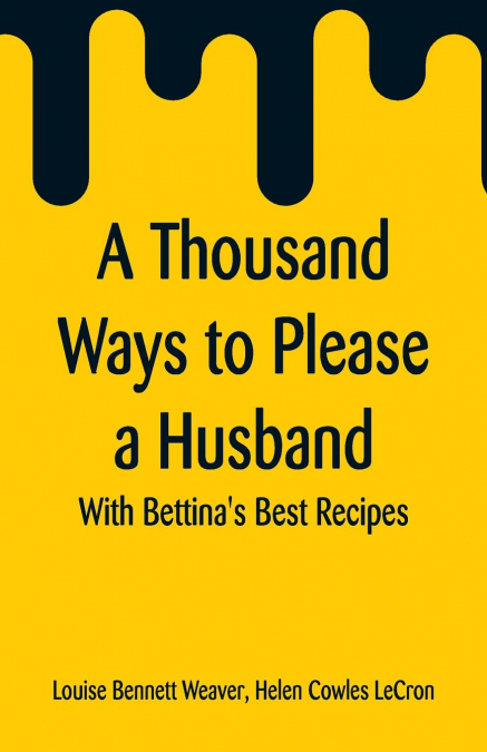 A Thousand Ways to Please a Husband