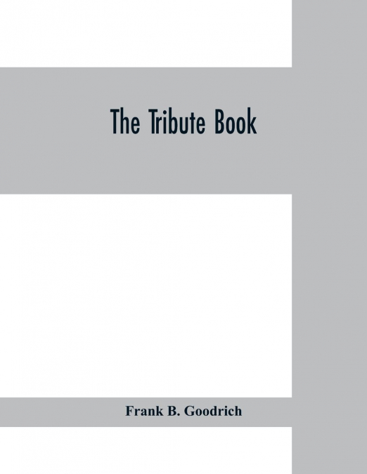 The tribute book