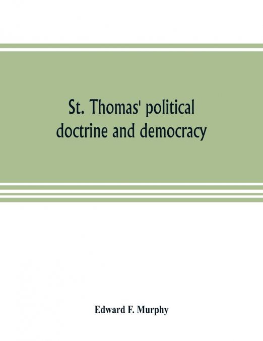 St. Thomas’ political doctrine and democracy
