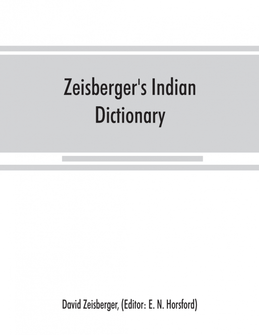 Zeisberger's Indian dictionary