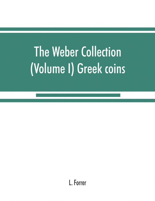 The Weber collection