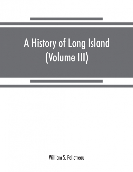 A history of Long Island