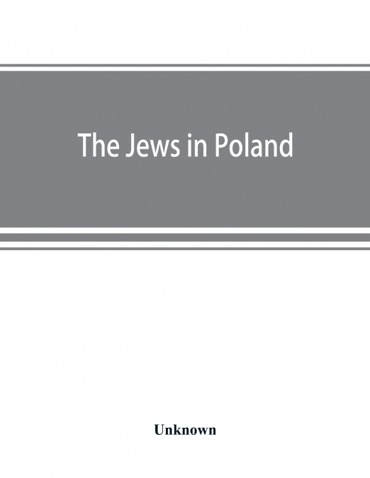 The Jews in Poland