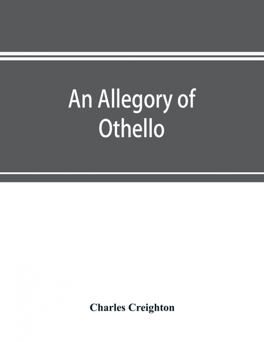 An allegory of Othello
